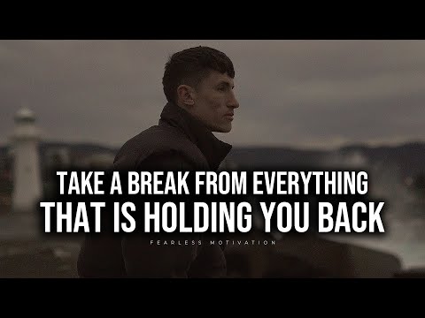 Take A Break - Powerful Motivational Speech