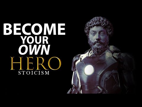 BECOME YOUR OWN HERO - Stoicism