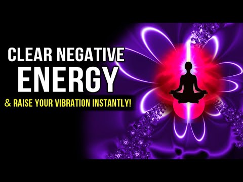 Energy Clearing Techniques - Raise Your Vibration & Clear Negative Energy Fast! (Law of Attraction)