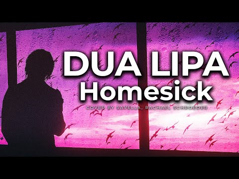 This Dua Lipa Cover Song is Really Special (Homesick by Rachael Schroeder)