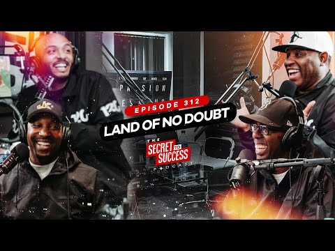 S2S Podcast Episode 312 Land of No Doubt