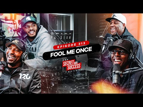 S2S Podcast Episode 313 Fool Me Once