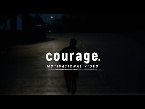 Find COURAGE to CHANGE - Powerful Motivational Video/Speech