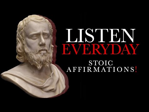 LISTEN EVERYDAY - EPIC Stoic Affirmations