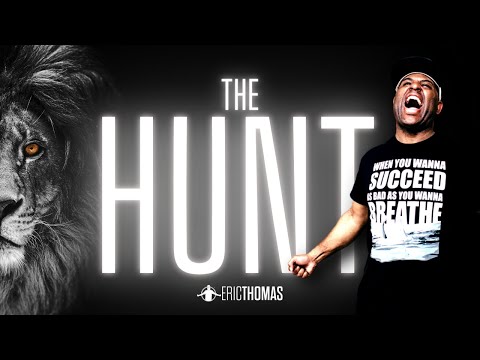 THE HUNT | POWERFUL MOTIVATIONAL VIDEO