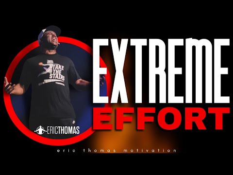 EXTREME EFFORT | NEW YEAR MOTIVATION