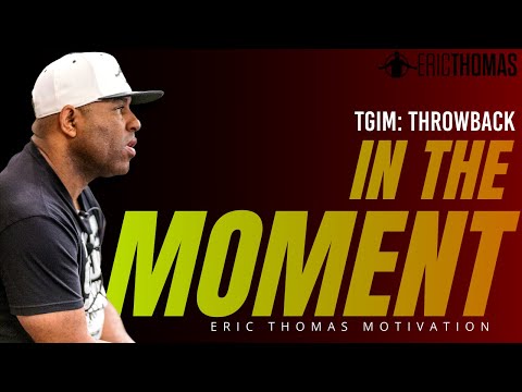 In the Moment #ThrowbackThursday | POWERFUL MOTIVATIONAL VIDEO