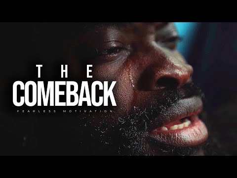 THE COMEBACK - Powerful Motivational Speech