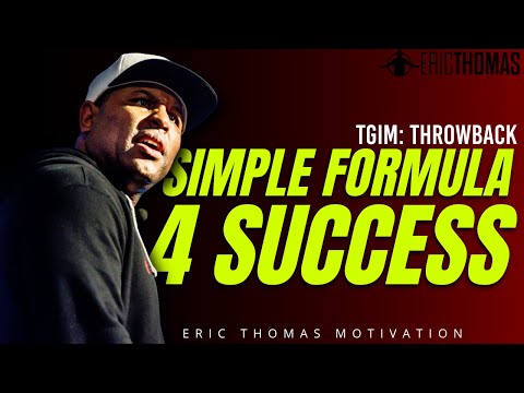 SIMPLE FORMULA 4 SUCCESS #ThrowbackThursday | POWERFUL MOTIVATIONAL VIDEO