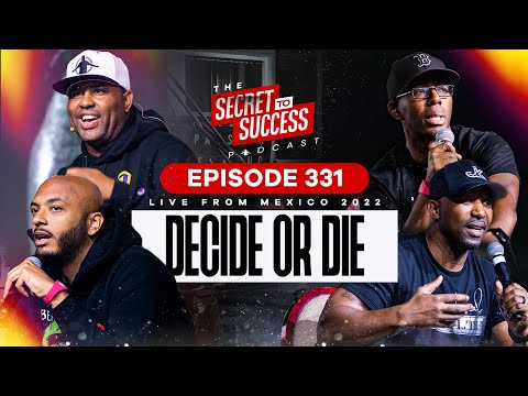 S2S Podcast Episode 331 Decide Or Die