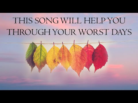 This Song Will Help You Through Your Worst Days (Official Lyric Video - Only A Season)