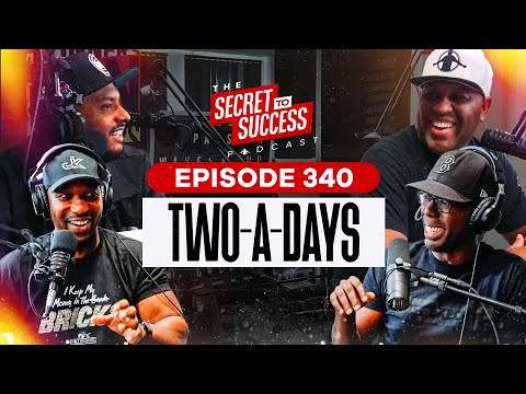 S2S Podcast Episode 340 Two-A-Days