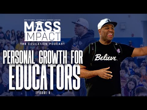 MASS Impact | Professional Growth for Educators in the Summer (episode 8)