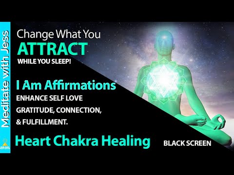 Black screen~I Am Affirmations While You Sleep for SELF LOVE~GRATITUDE~CONNECT~ HEART CHAKRA HEALING