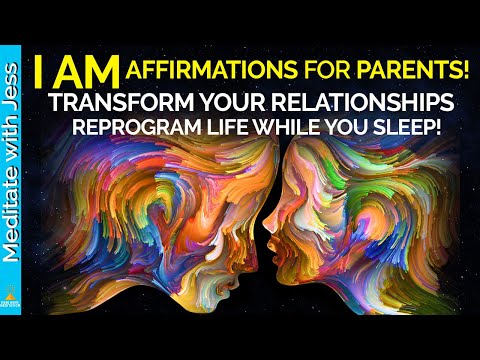 PARENTS Reprogram Your Mind To CHANGE YOUR EXPERIENCE W/ Kids. Positive Affirmations While Sleeping