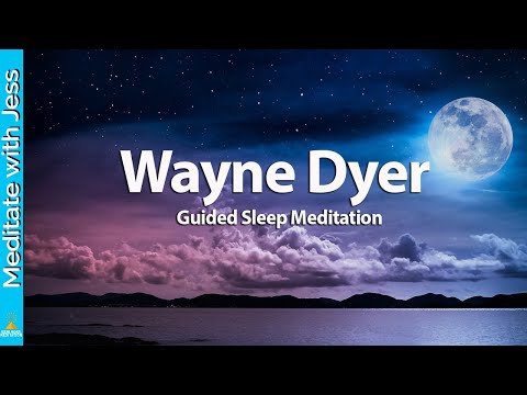 Guided Sleep Meditation & Affirmations Wayne Dyer Recited. Reprogram Your Mind For Faith & Trust.