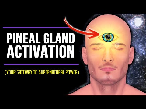 Pineal Gland Activation: How to activate the pineal gland & tap into superhuman potential (POWERFUL)