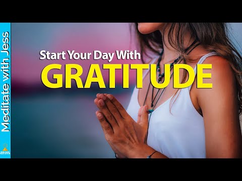 Gratitude Guided Meditation & Positive I AM GRATITUDE Affirmations. A Powerful Way To Start The Day.