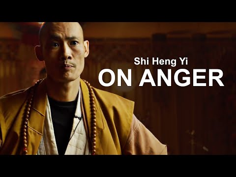 Shaolin Masters Shi Heng Yi - ON ANGER