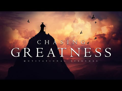 The Best Motivational Speeches Mixtape (CHASING GREATNESS) 🔥 PURE FIRE