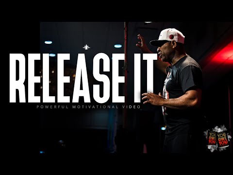 ERIC THOMAS - RELEASE IT (POWERFUL MOTIVATIONAL VIDEO)