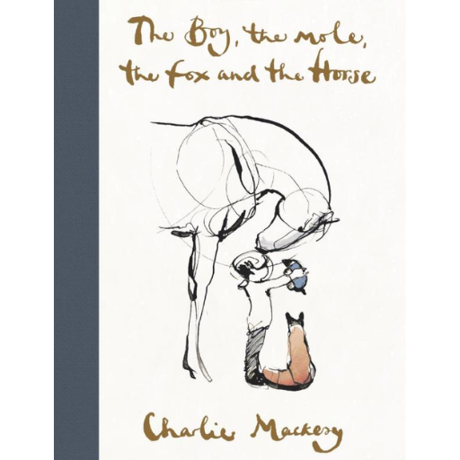 THE BOY, THE MOLE, THE FOX AND THE HORSE