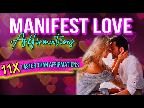 Affirmations to “Attract Love” (Askfirmations) Manifest Love | Law of Attraction