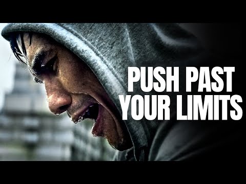 Push Past Your Limit - Motivational Speech