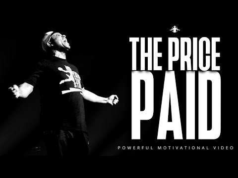 ERIC THOMAS - THE PRICE PAID (POWERFUL MOTIVATIONAL VIDEO)