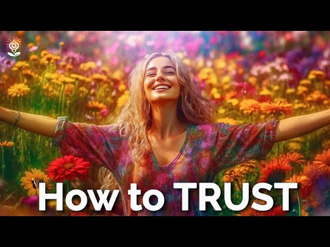 Guided Meditation & Affirmations: HOW TO TRUST and LET GO. Trust God and Surrender to the Universe