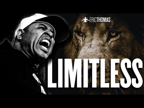 Eric Thomas "LIMITLESS" (Powerful Motivational Video)